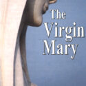 Virgin Mary, The