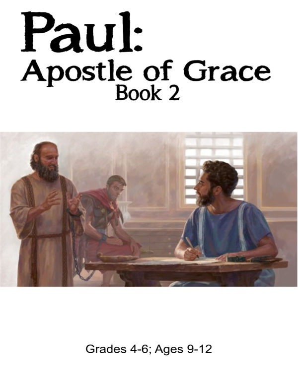 Paul: Apostle of Grace, Book 2