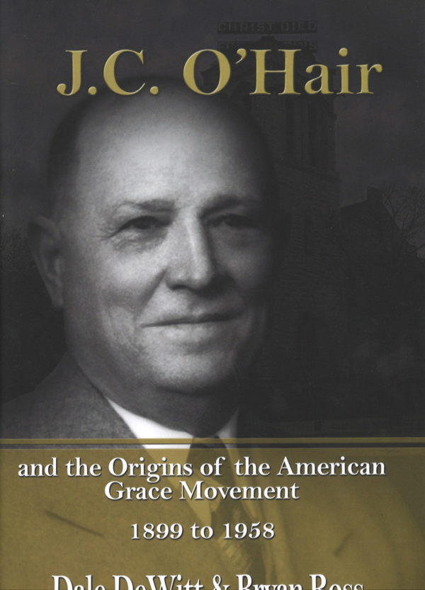 J.C. O'Hair and the Origins of the American Grace Movement