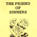Friend of Sinners, The