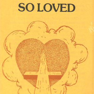 God So Loved