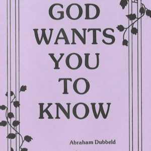 God Wants You To Know