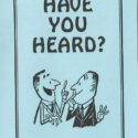 Have You Heard?