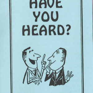 Have You Heard?