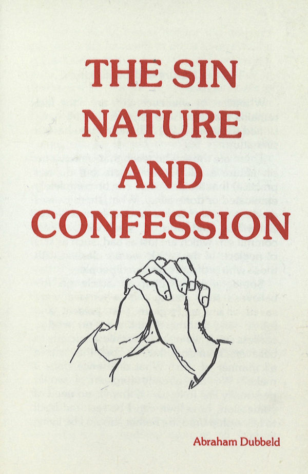 Sin Nature and Confession, The