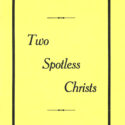 Two Spotless Christs