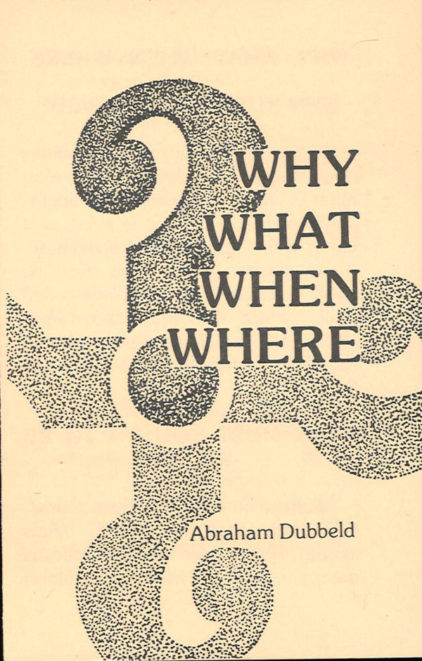 Why What When Where