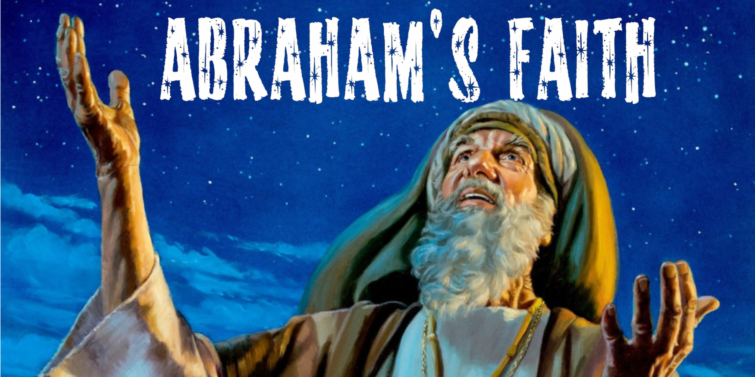 abrahams faith 2