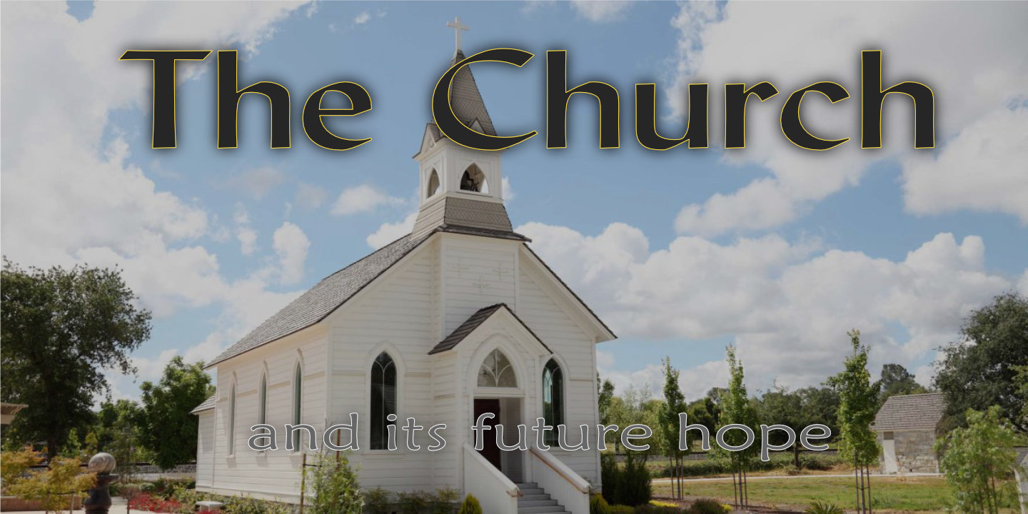 the church and its future hope