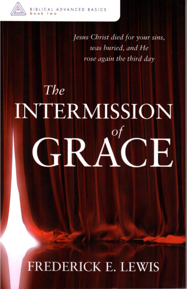 Intermission of Grace, The