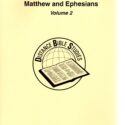 Matthew and Ephesians, Volumes 1&2