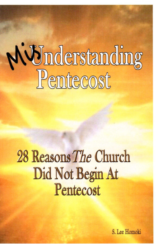 Misunderstanding Pentecost: 28 Reasons the Church Did Not Begin at Pentecost