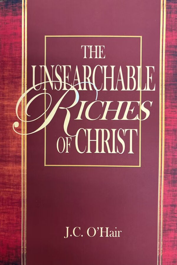 Unsearchable Riches of Christ