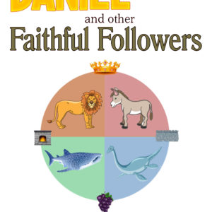 Daniel and Other Faithful Followers