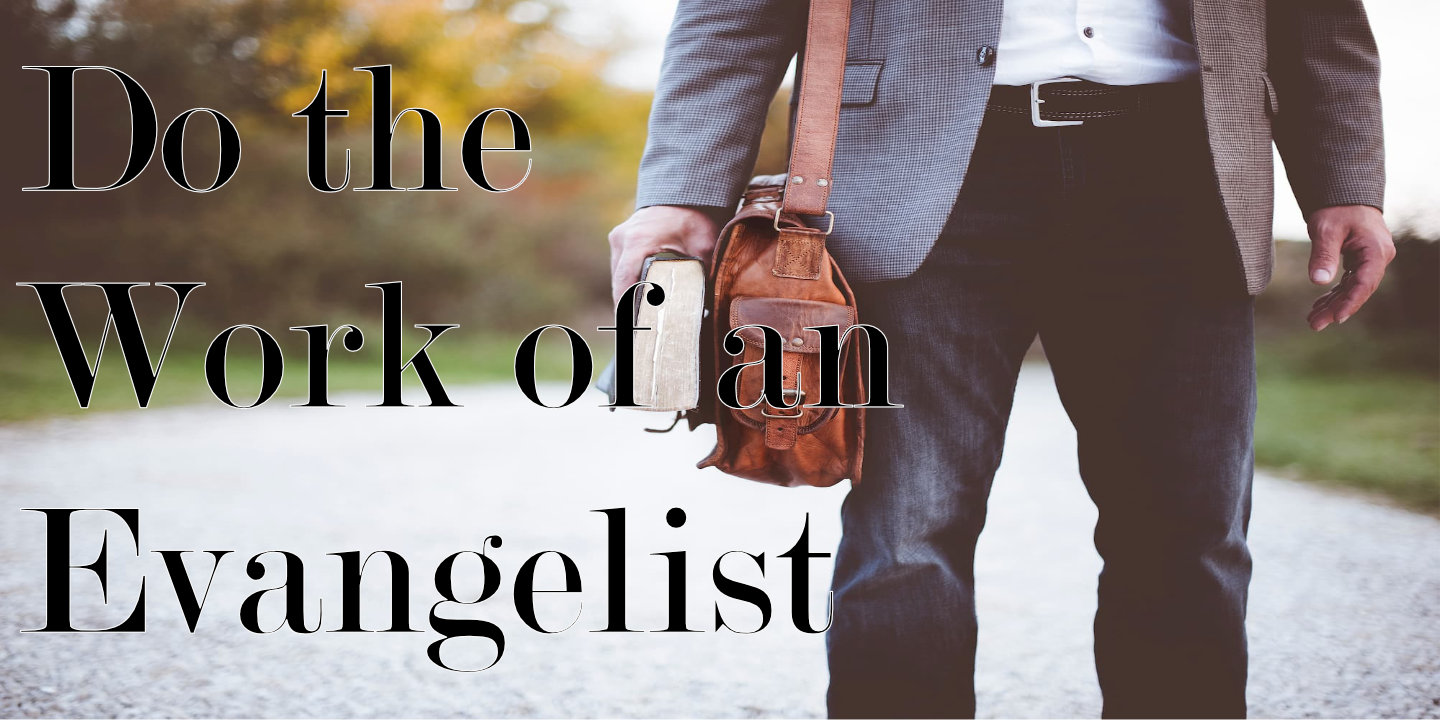 do the work of an evangelist
