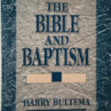Bible and Baptism, The