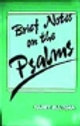 Brief Notes on the Psalms