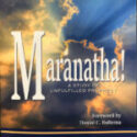 Maranatha!
