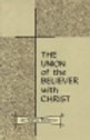 Union of the Believer With Christ