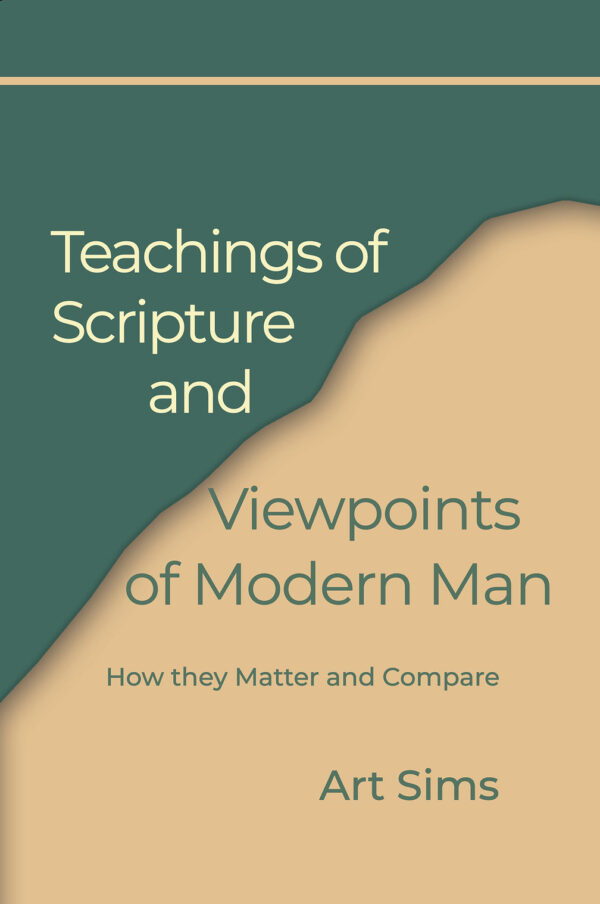 Teachings of Scripture and the Viewpoints of Modern Man, The