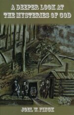 Deeper Look at the Mysteries of God