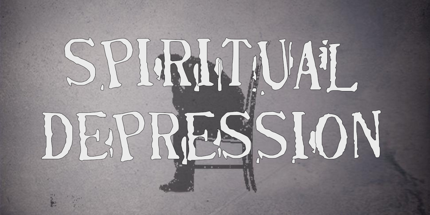SPIRITUAL DEPRESSION