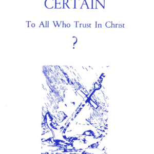 Is Salvation Certain