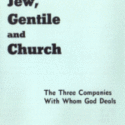 Jew, Gentile and the Church