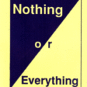 Nothing or Everything