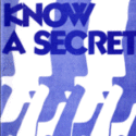 We Know a Secret