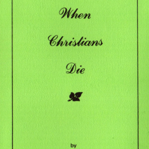 When Christians Die