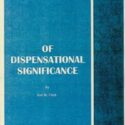 Of Dispensational Significance