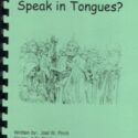 Should Christians Speak In Tongues?