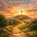 Unfolding Drama of Redemption